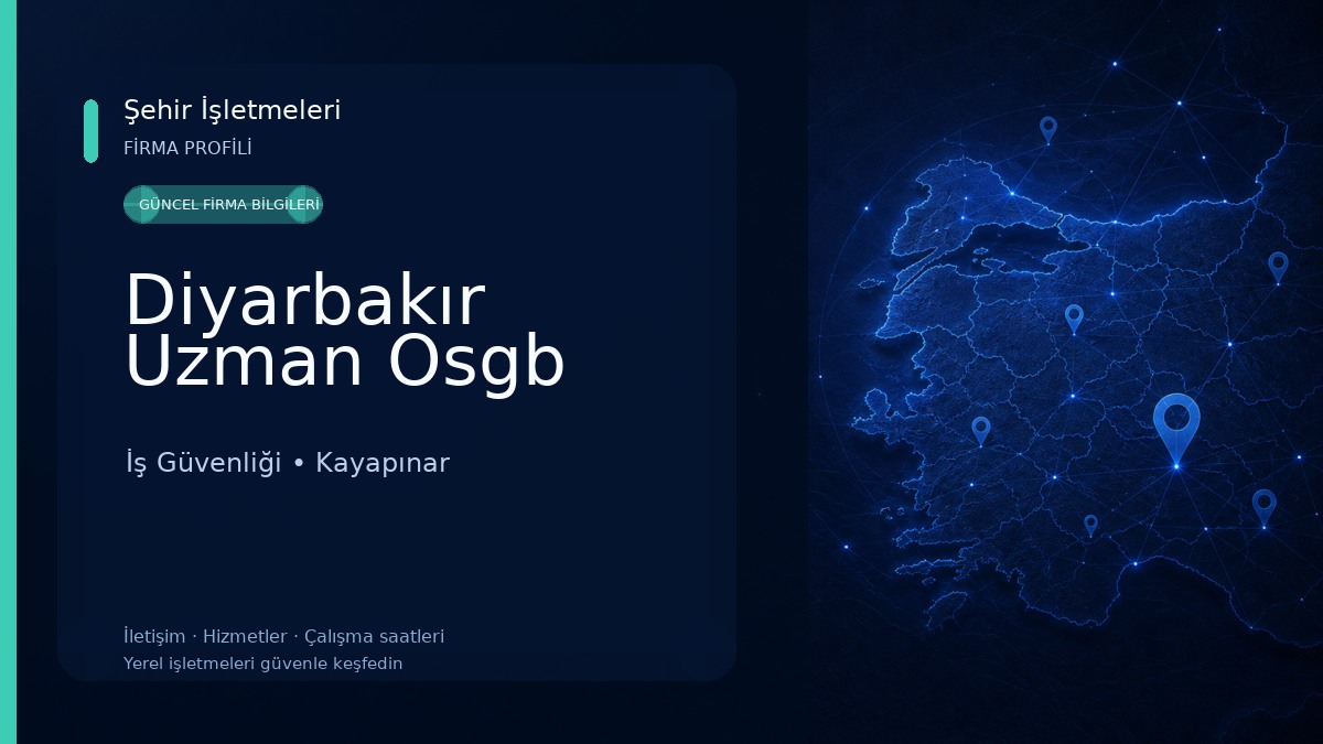 Diyarbakır Uzman Osgb