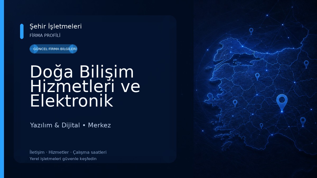 Doğa Bilişim Hizmetleri ve Elektronik Ürünler 