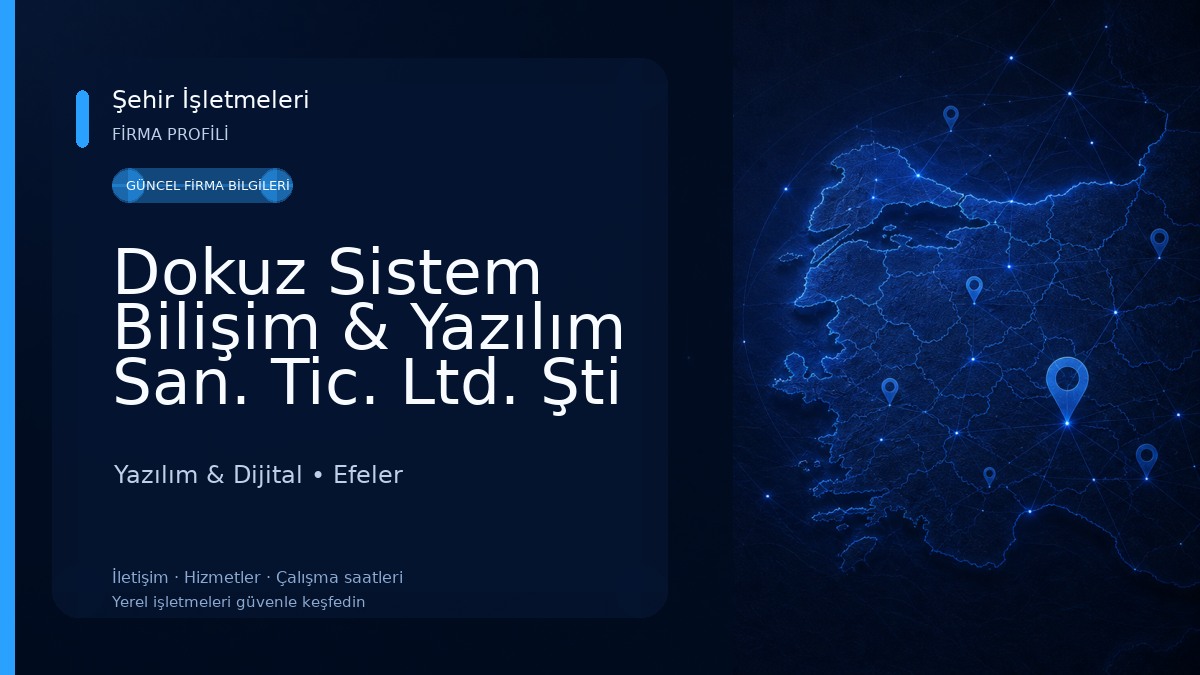 Dokuz Sistem Bilişim & Yazılım San. Tic. Ltd. Şti Yazılım & Dijital