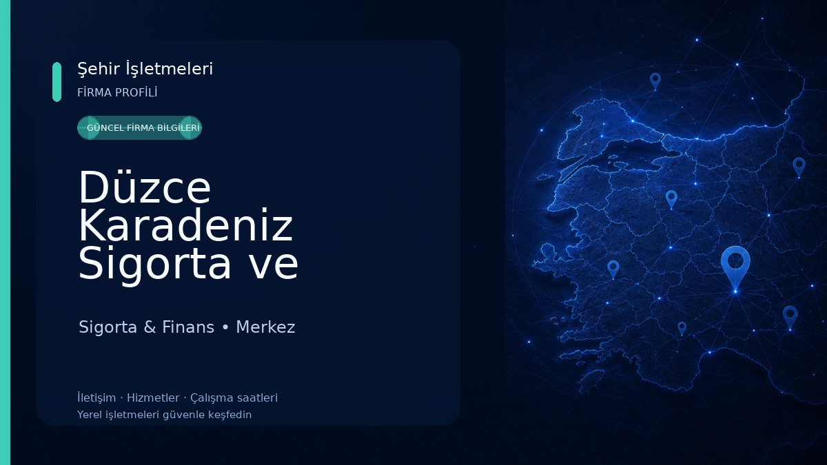 Düzce Karadeniz Sigorta ve Aracılık Hizmetleri Sigorta & Finans