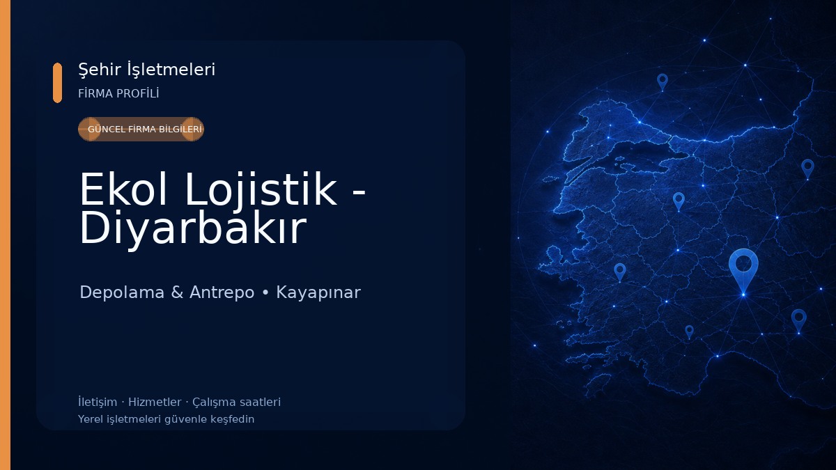 Ekol Lojistik - Diyarbakır 