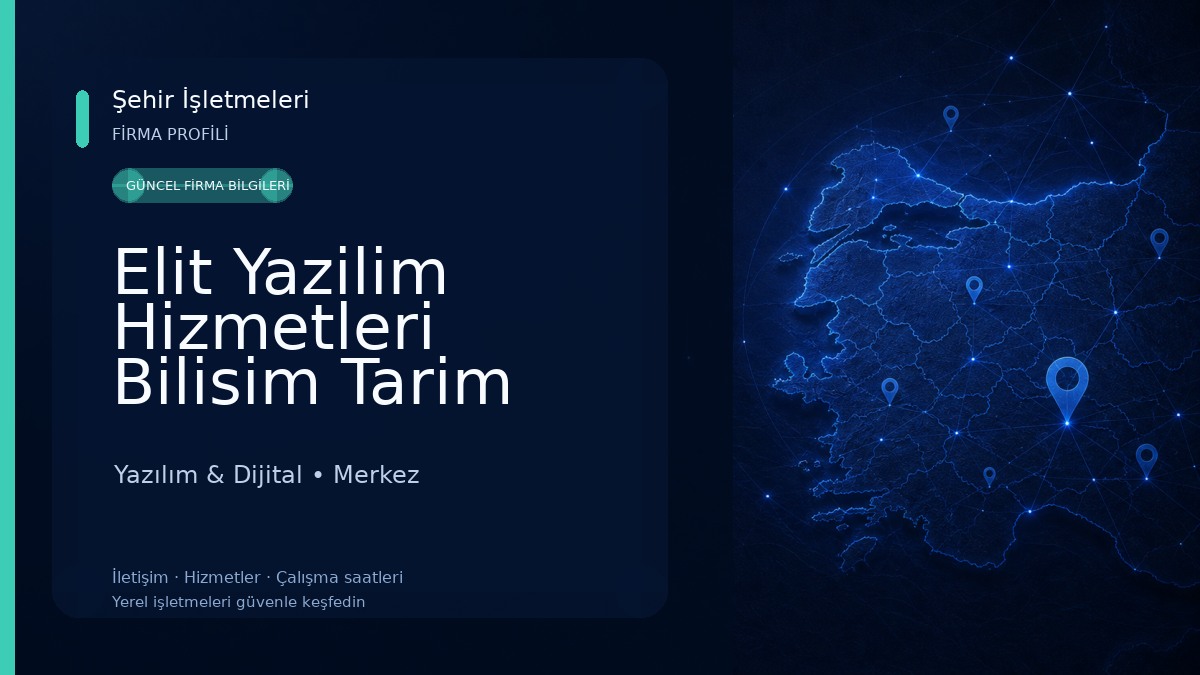 Elit Yazilim Hizmetleri Bilisim Tarim Turizm Tic.Ltd. Sti. 