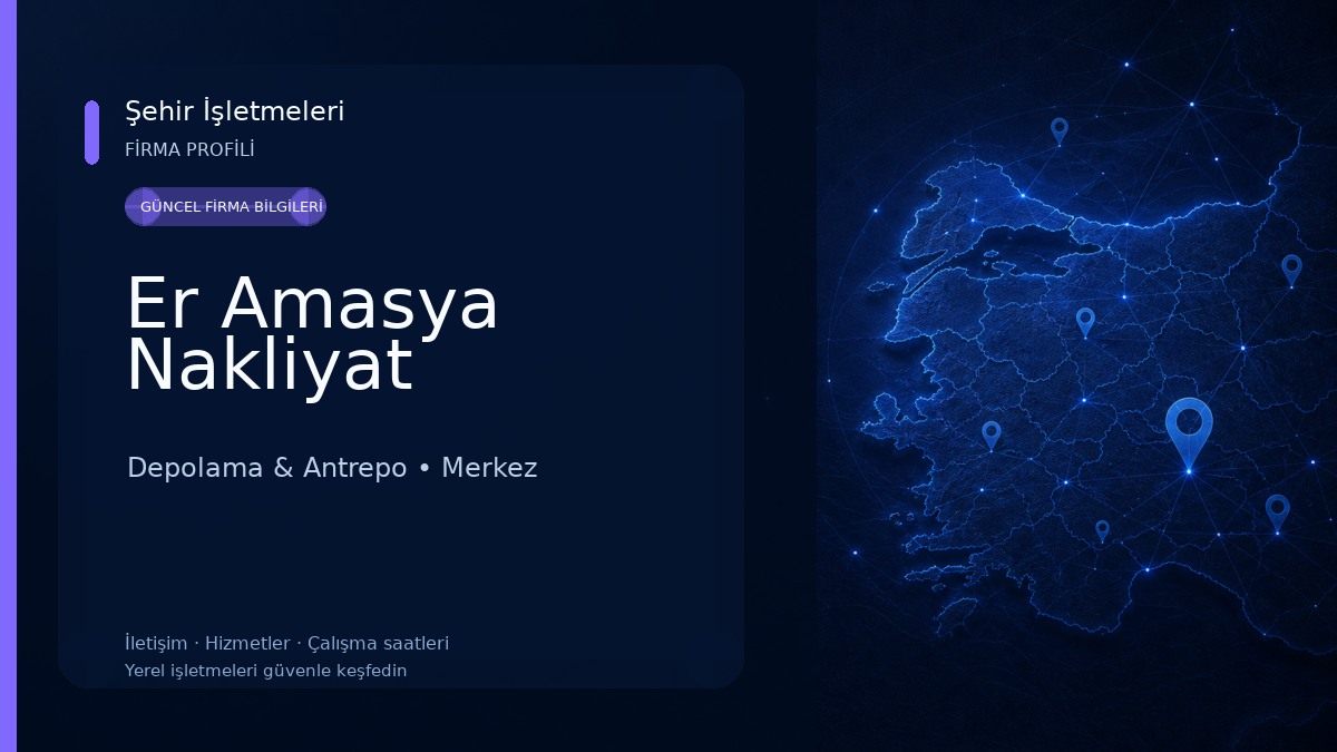 Er Amasya Nakliyat