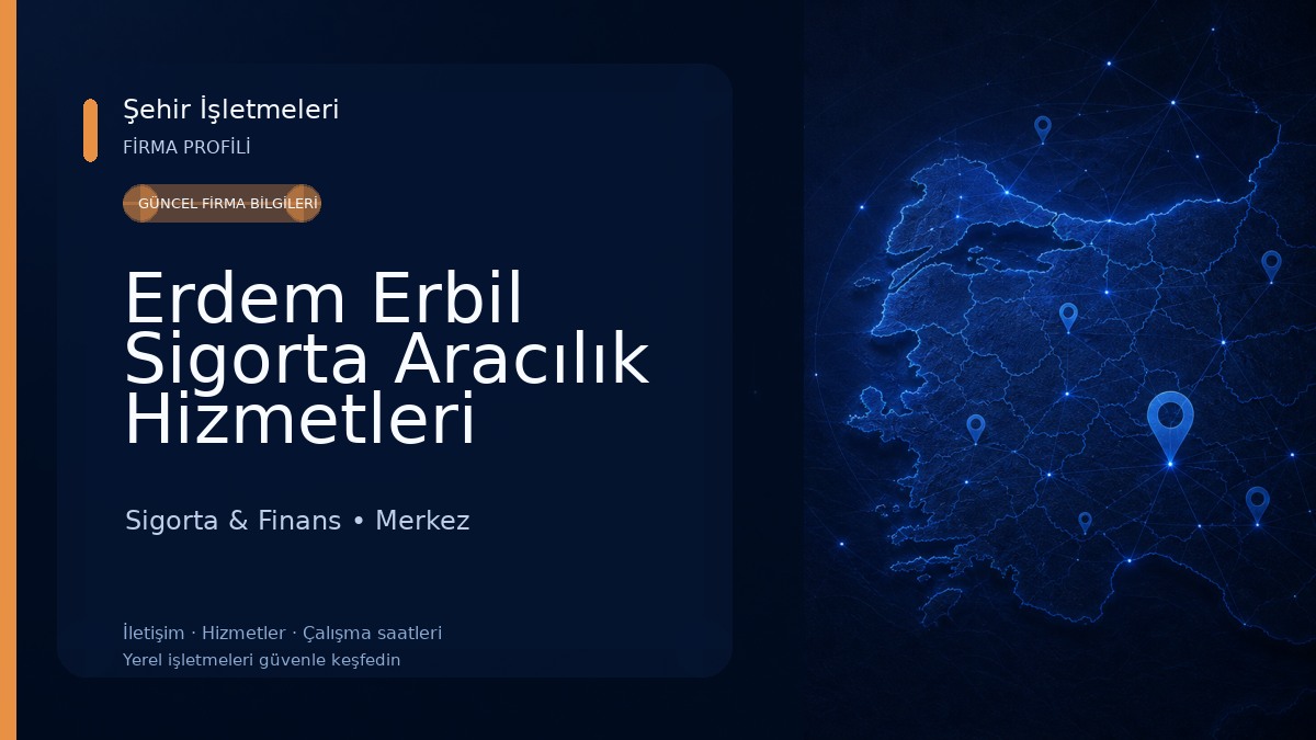 Erdem Erbil Sigorta Aracılık Hizmetleri Sigorta & Finans