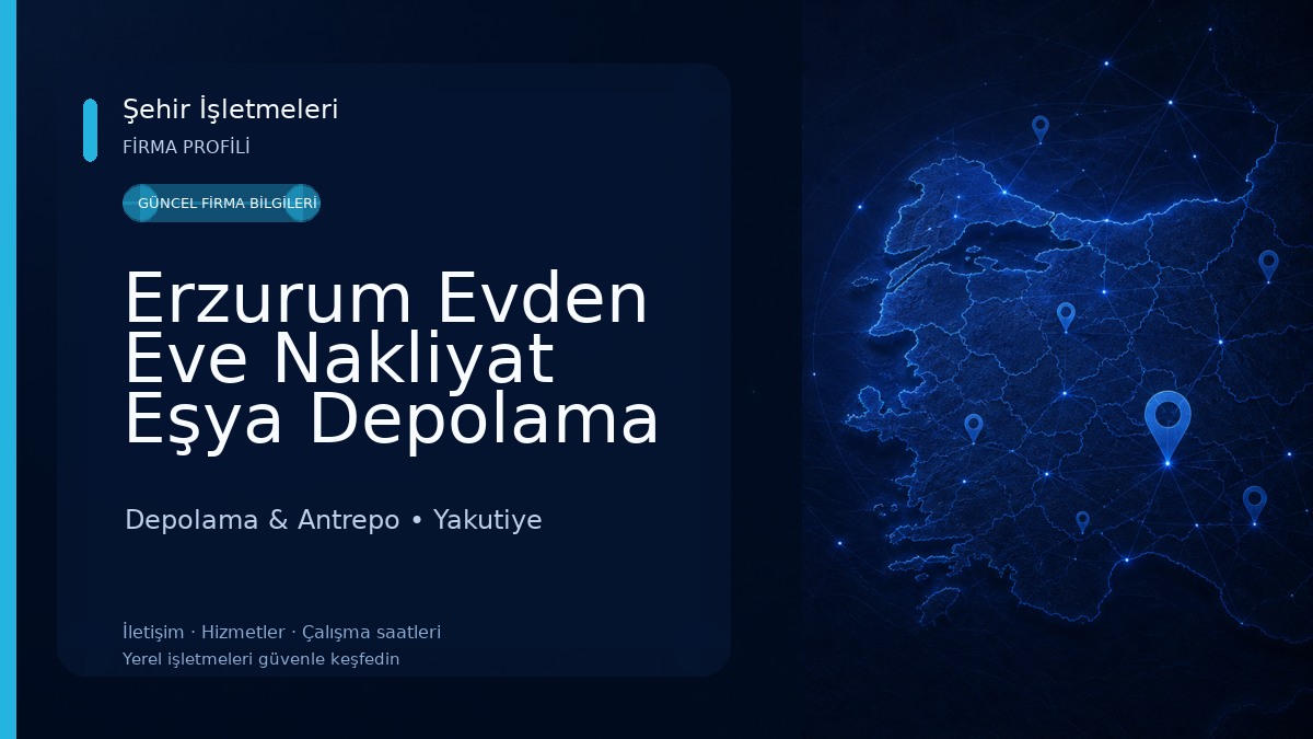 Erzurum Evden Eve Nakliyat Eşya Depolama Hizmeti
