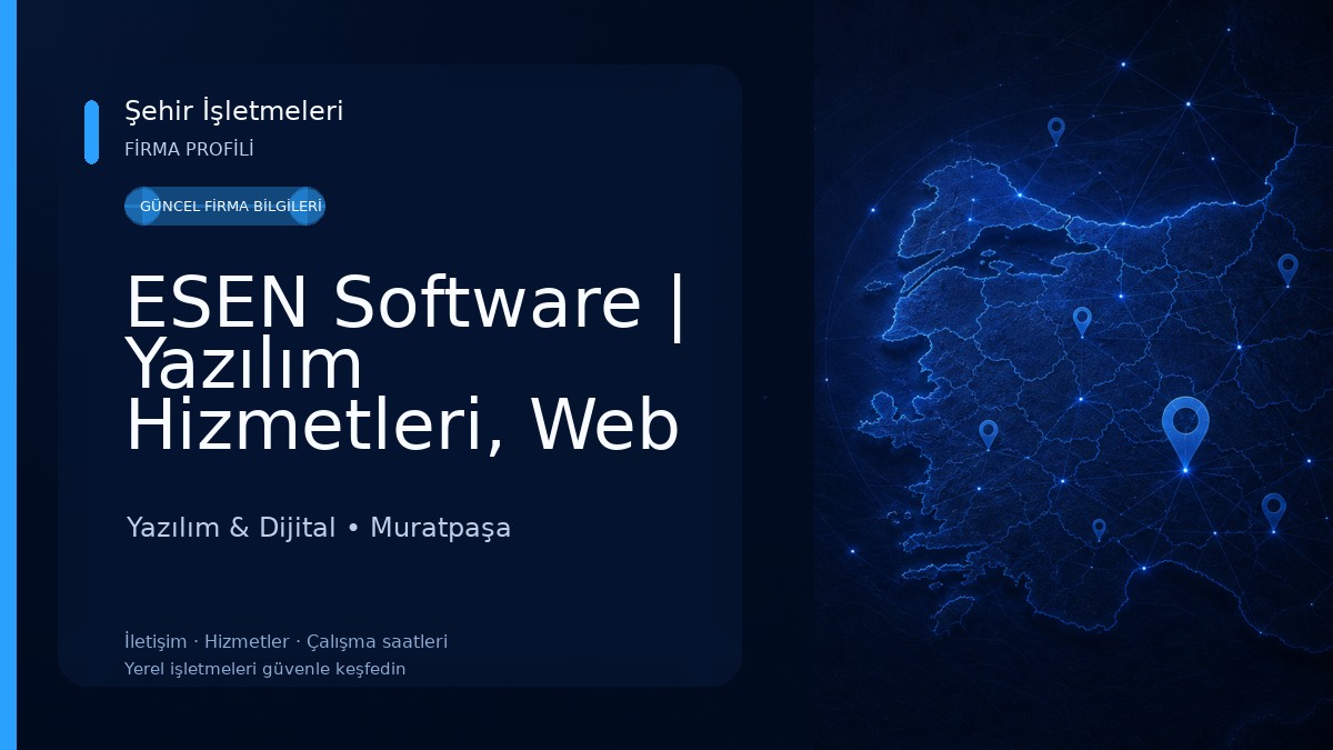 ESEN Software | Yazılım Hizmetleri, Web Hizmetleri Yazılım & Dijital