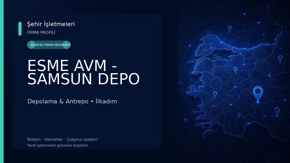 ESME AVM - SAMSUN DEPO Depolama & Antrepo