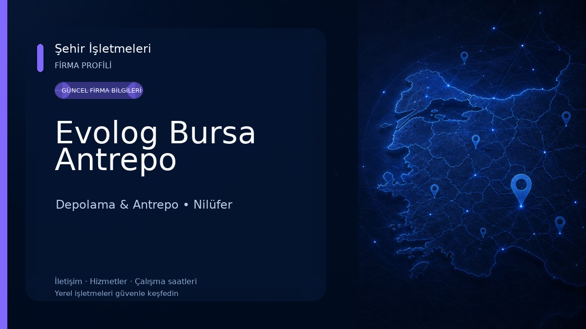 Evolog Bursa Antrepo 