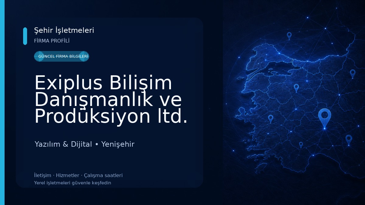 Exiplus Bilişim Danışmanlık ve Prodüksiyon ltd. Şti. Yazılım & Dijital