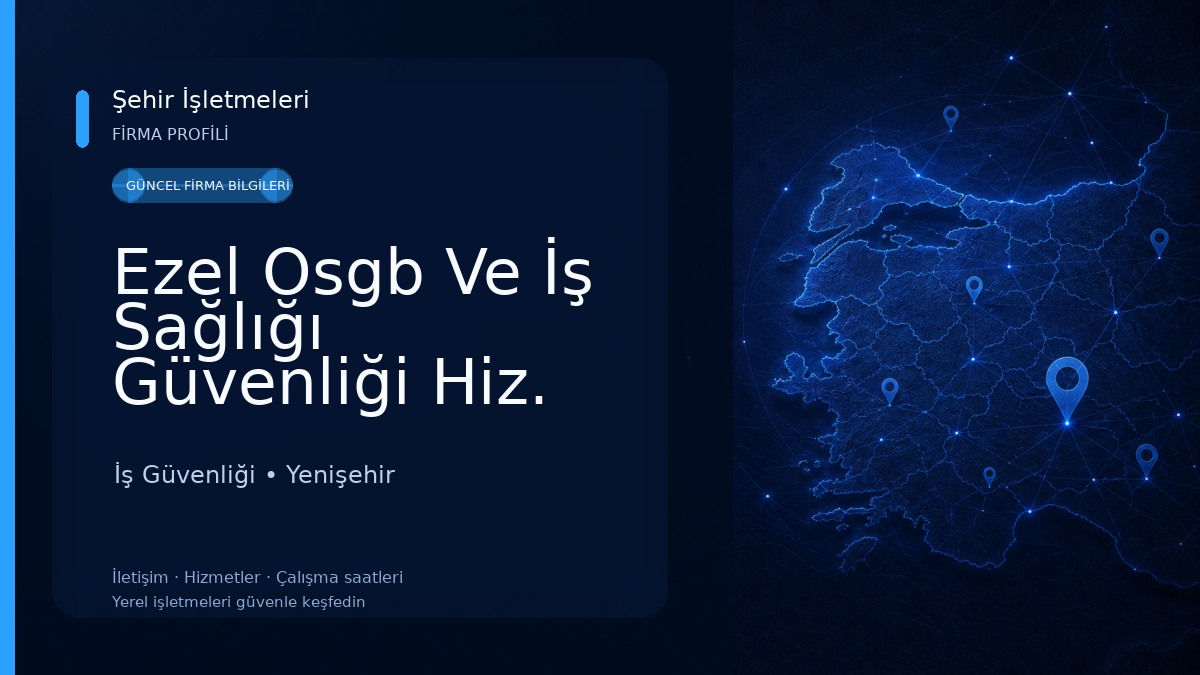 Ezel Osgb Ve İş Sağlığı Güvenliği Hiz. 