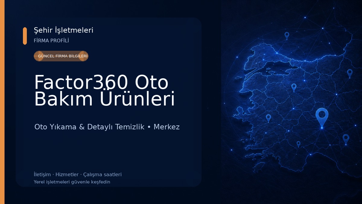 Factor360 Oto Bakım Ürünleri Oto Yıkama & Detaylı Temizlik