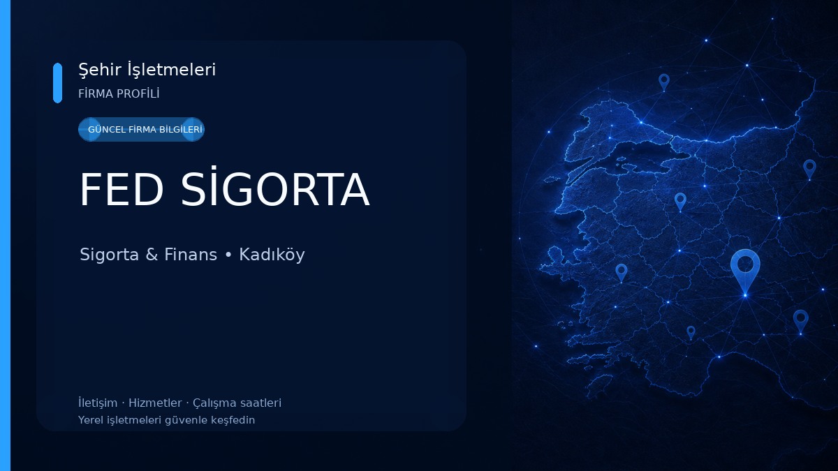 FED SİGORTA Sigorta & Finans