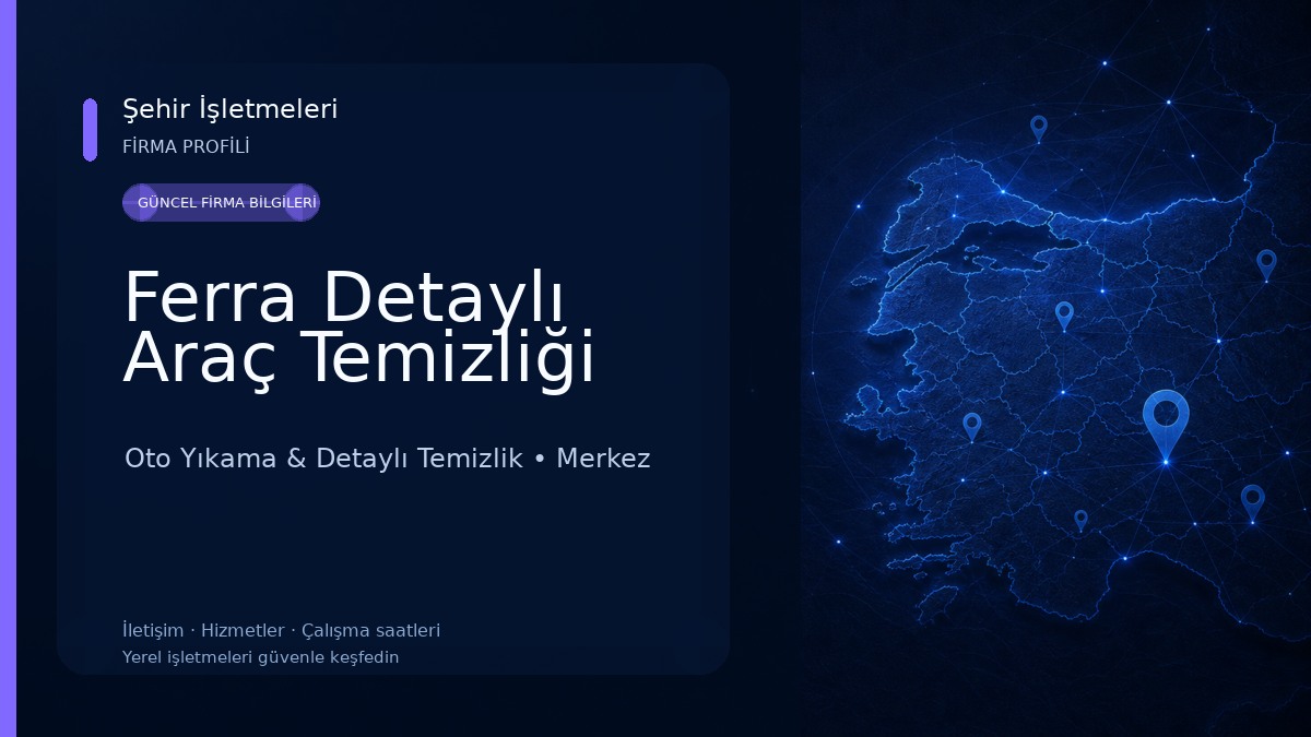 Ferra Detaylı Araç Temizliği