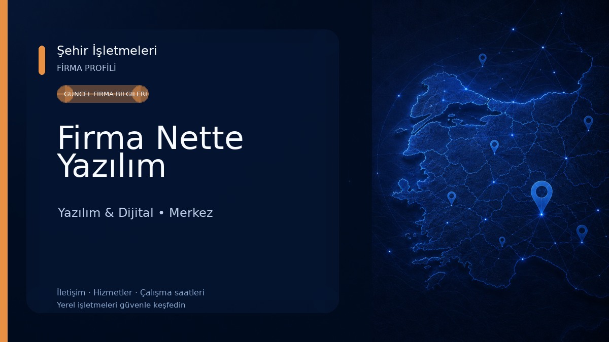 Firma Nette Yazılım Yazılım & Dijital