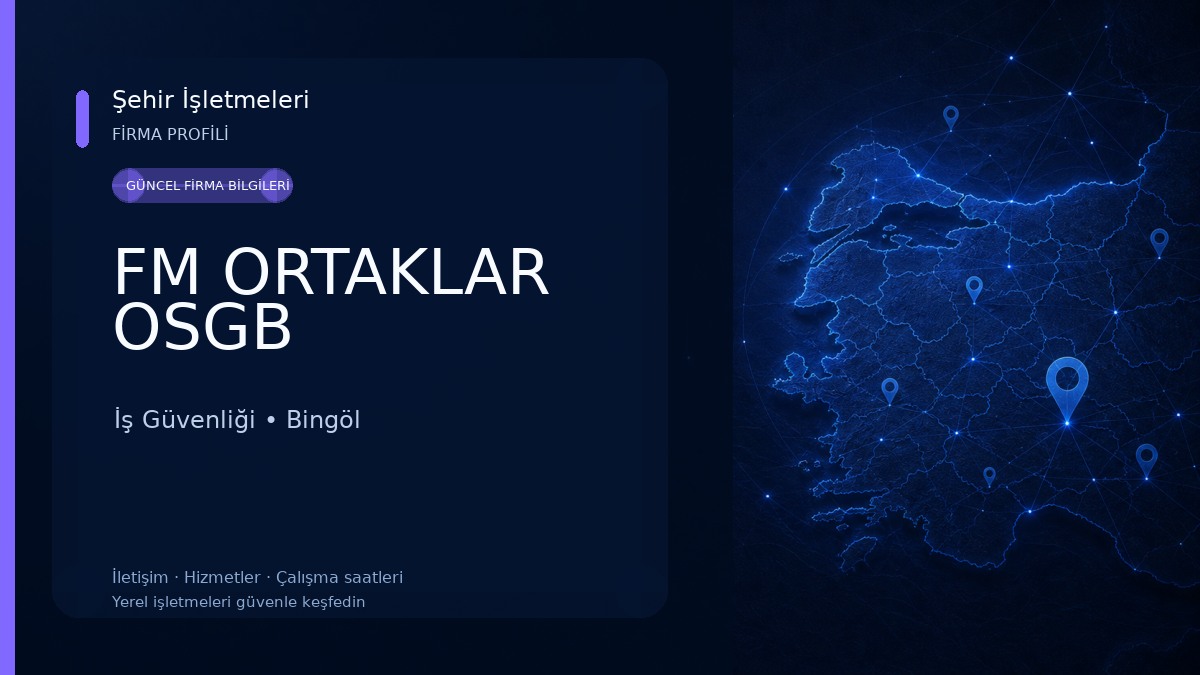 FM ORTAKLAR OSGB İş Güvenliği