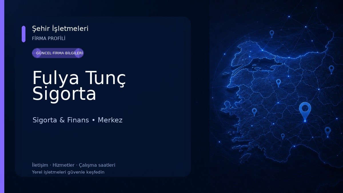 Fulya Tunç Sigorta Sigorta & Finans