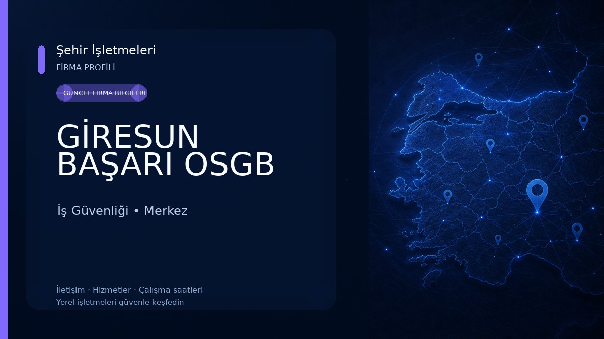 GİRESUN BAŞARI OSGB 