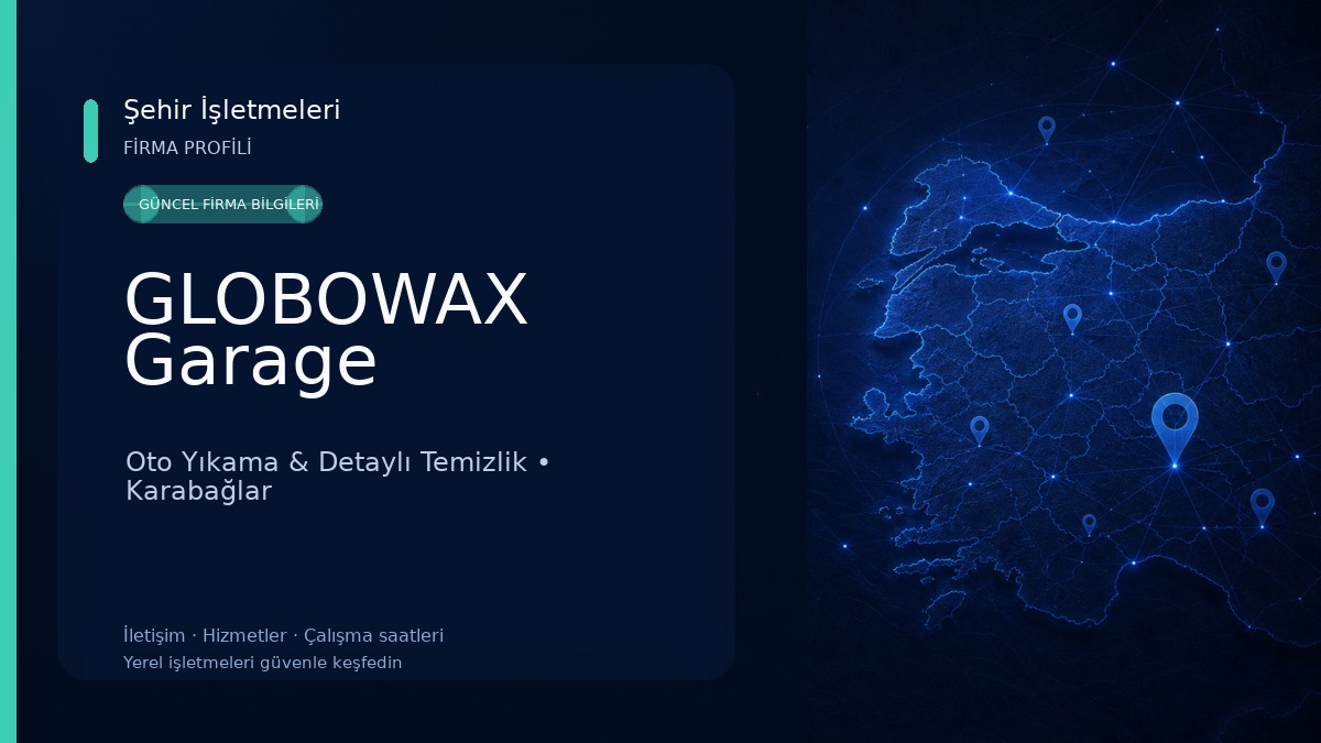GLOBOWAX Garage Oto Yıkama & Detaylı Temizlik