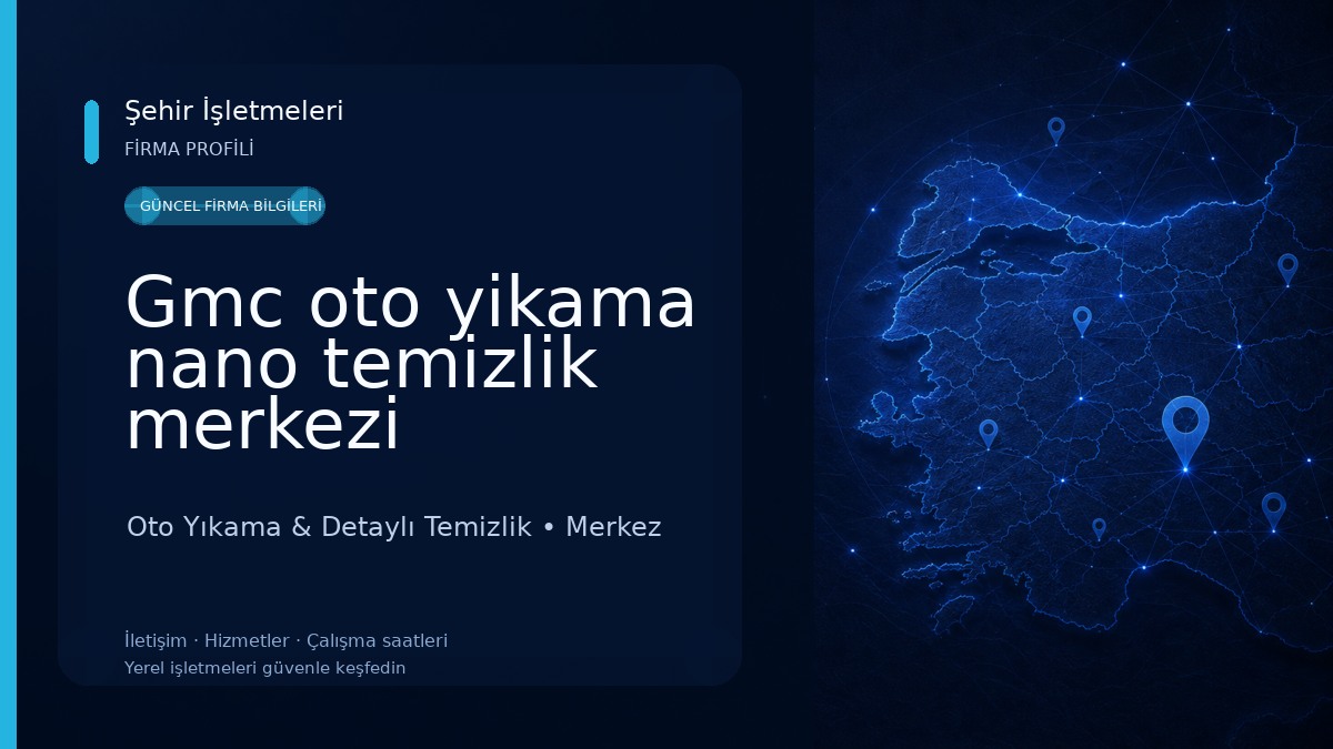 Gmc oto yikama nano temizlik merkezi Oto Yıkama & Detaylı Temizlik
