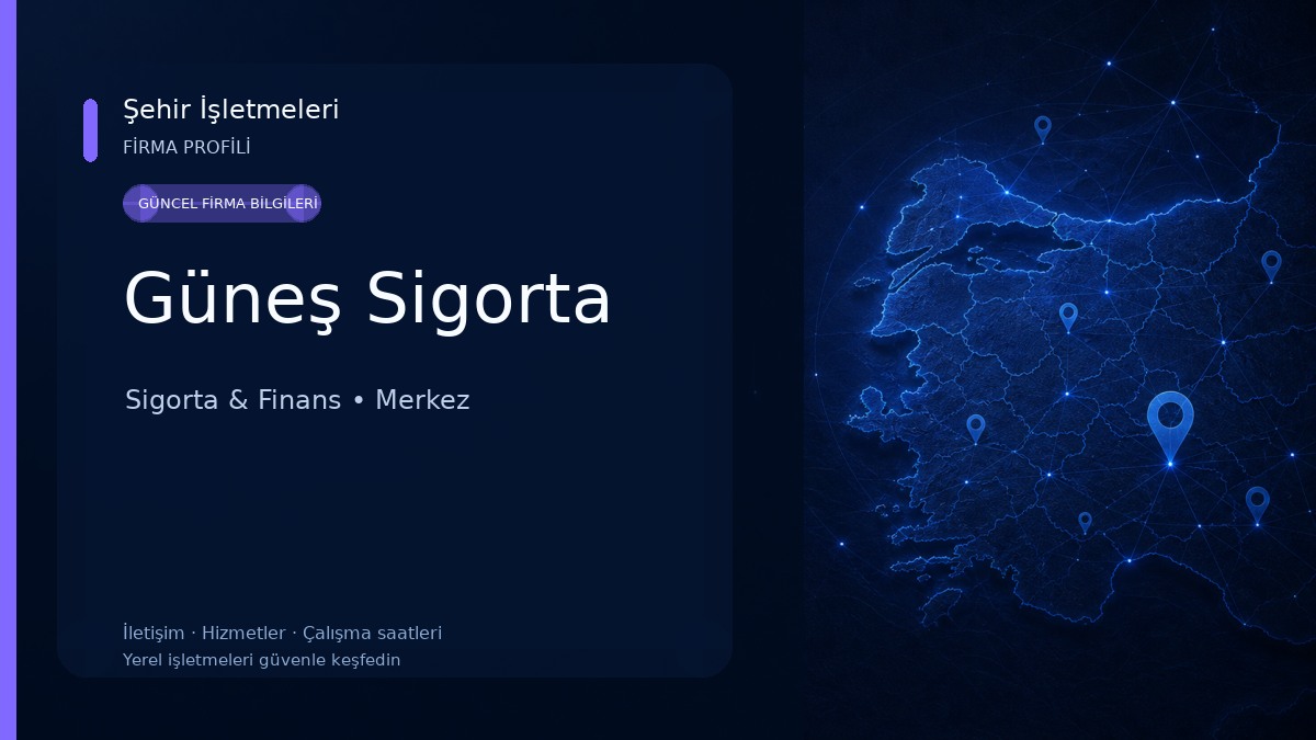 Güneş Sigorta 