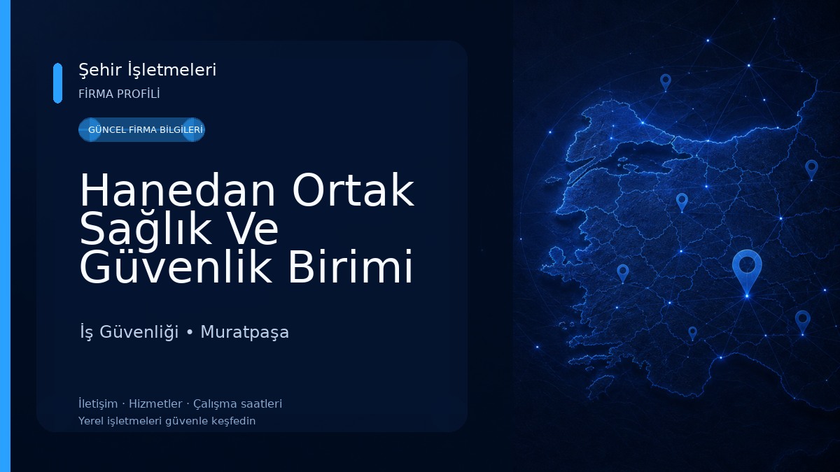 Hanedan Ortak Sağlık Ve Güvenlik Birimi 
