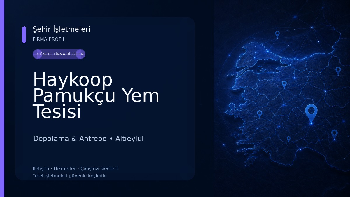 Haykoop Pamukçu Yem Tesisi Depolama & Antrepo