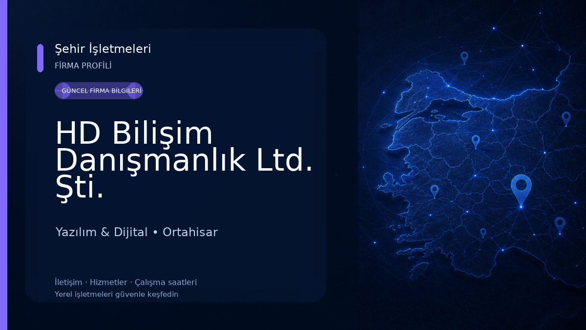 HD Bilişim Danışmanlık Ltd. Şti. Yazılım & Dijital