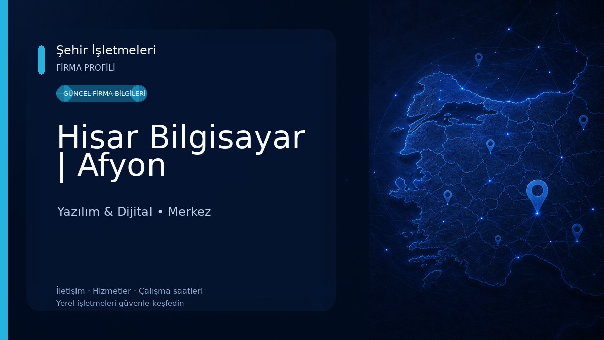 Hisar Bilgisayar | Afyon Yazılım & Dijital