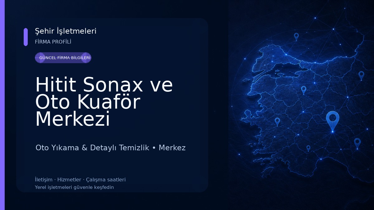 Hitit Sonax ve Oto Kuaför Merkezi Oto Yıkama & Detaylı Temizlik