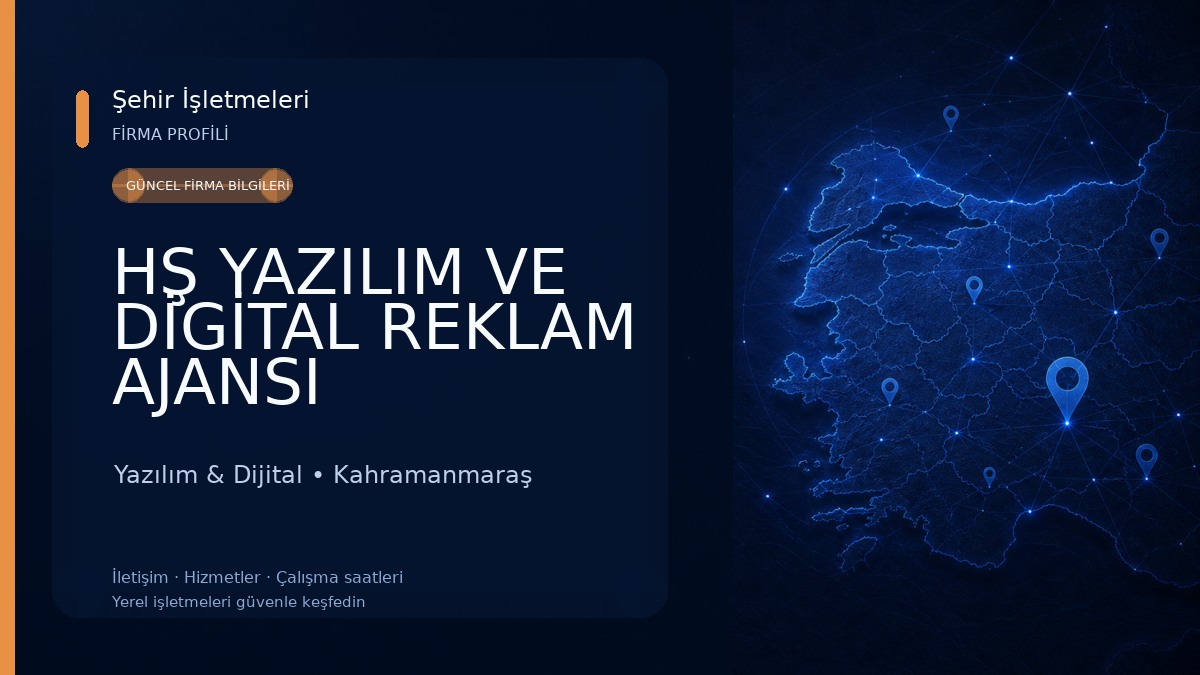HŞ YAZILIM VE DİGİTAL REKLAM AJANSI 