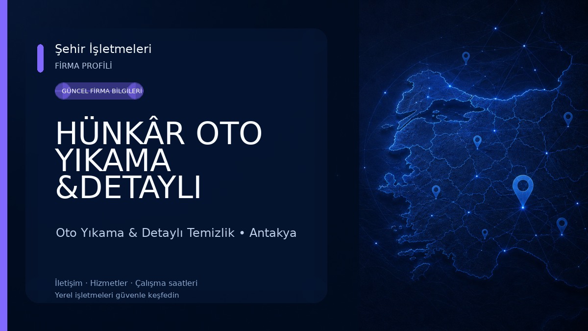 HÜNKÂR OTO YIKAMA &DETAYLI TEMİZLİK 