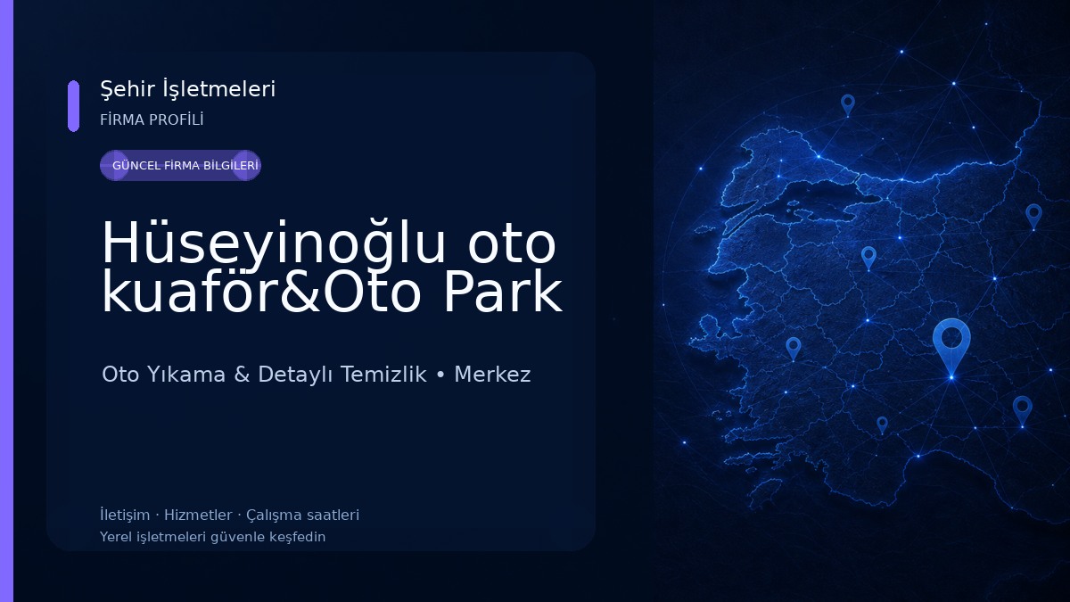 Hüseyinoğlu oto kuaför&Oto Park