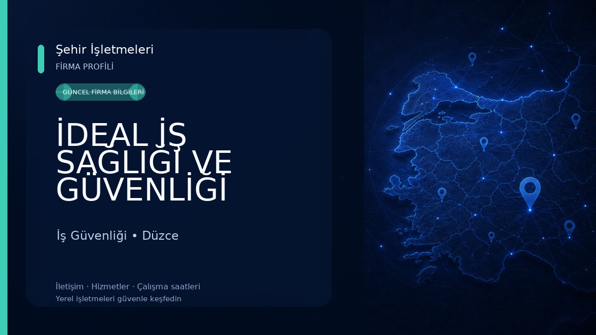 İDEAL İŞ SAĞLIĞI VE GÜVENLİĞİ HİZMETLERİ