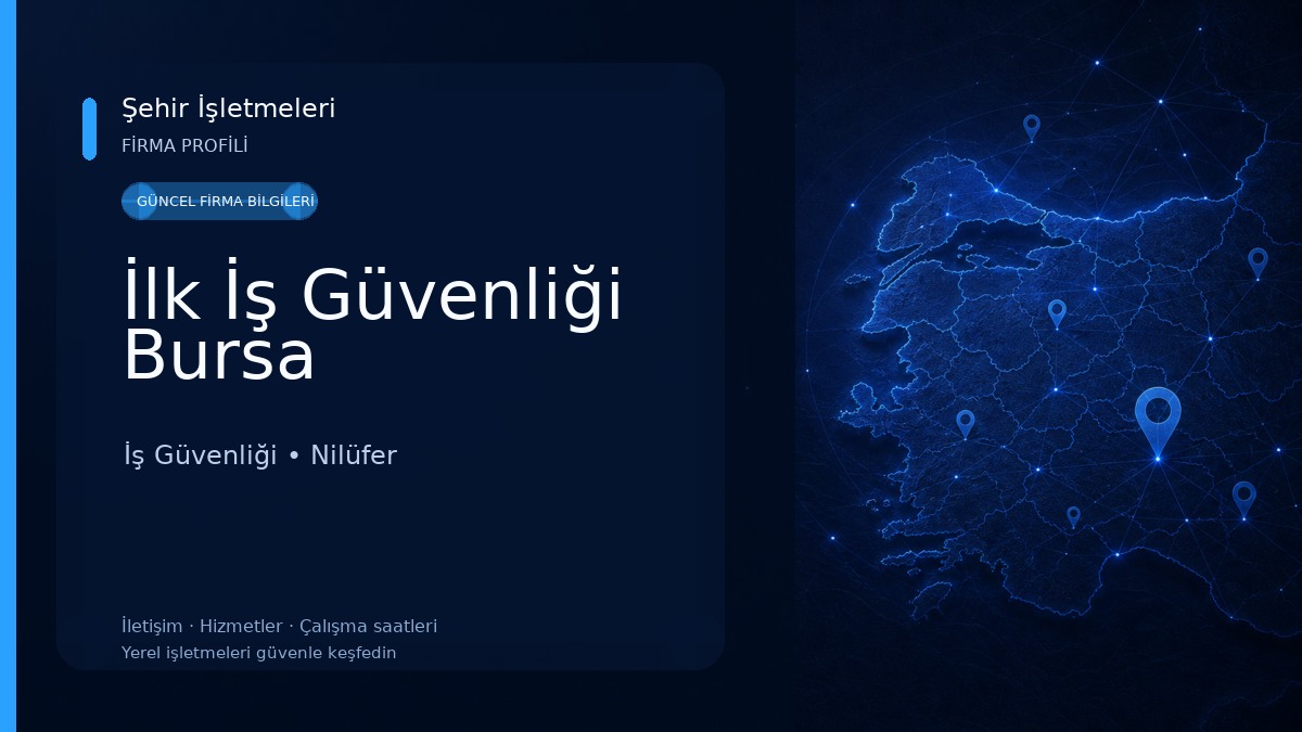 İlk İş Güvenliği Bursa