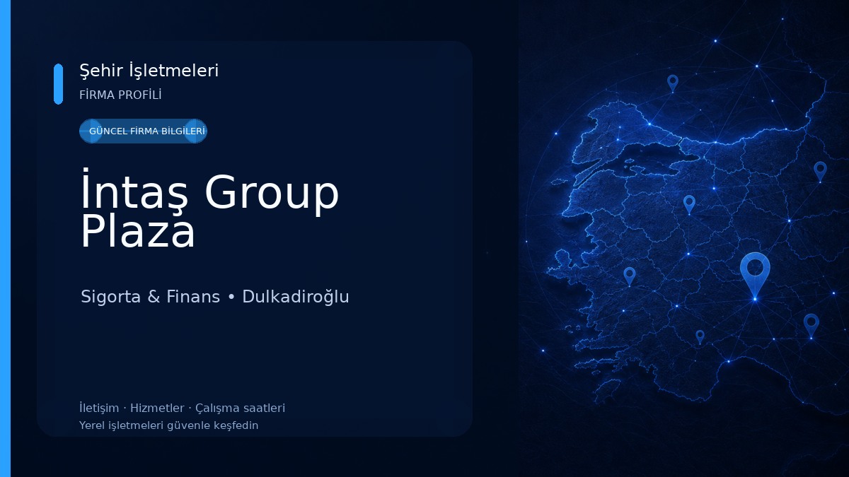 İntaş Group Plaza Sigorta & Finans