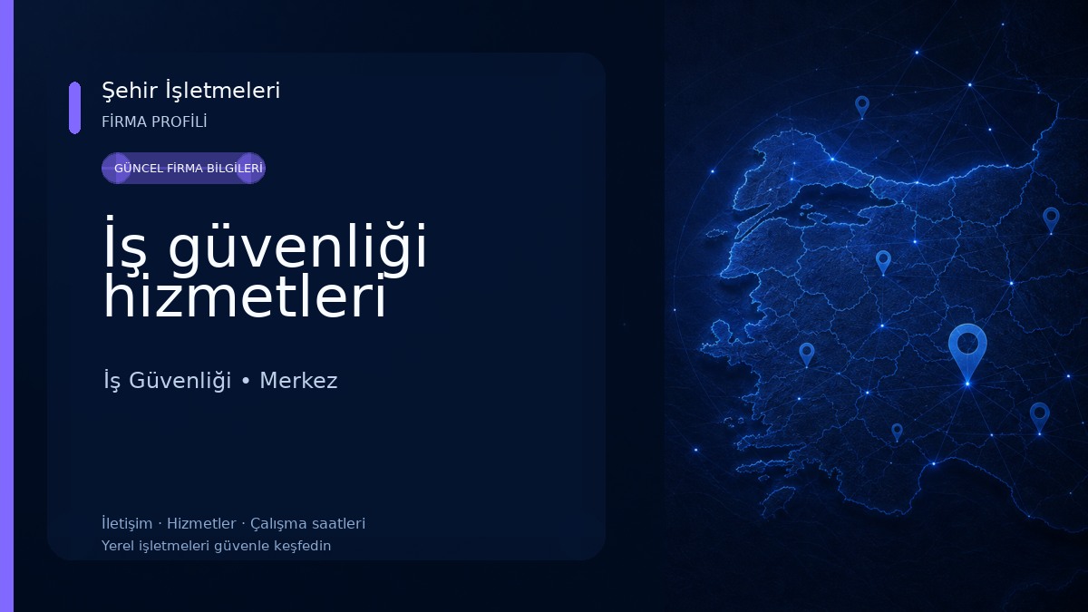 İş güvenliği hizmetleri 