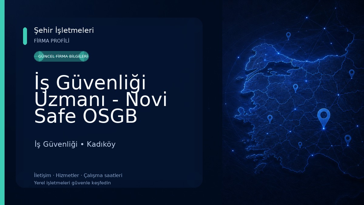 İş Güvenliği Uzmanı - Novi Safe OSGB 