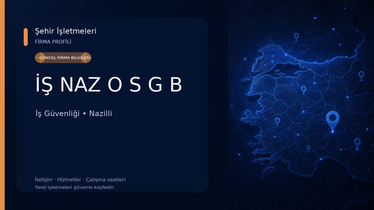 İŞ NAZ O S G B