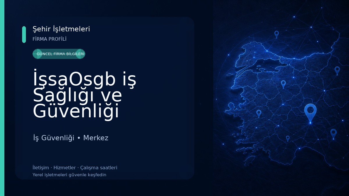 İşsaOsgb iş Sağlığı ve Güvenliği İş Güvenliği