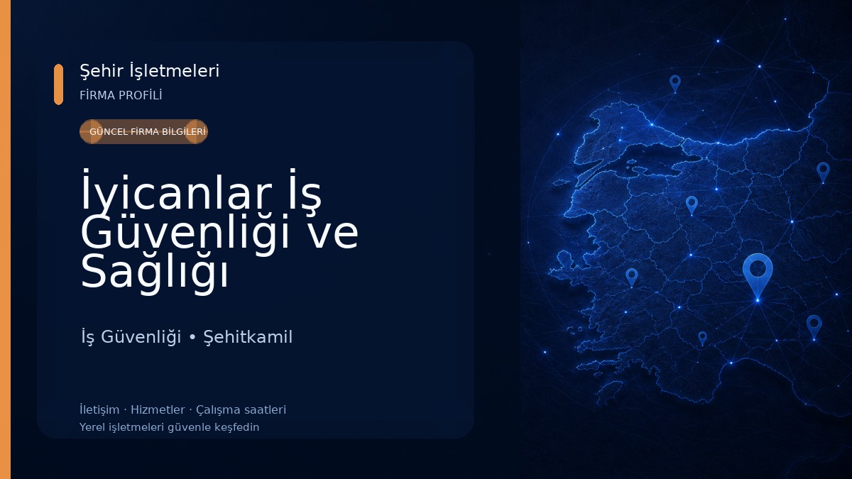 İyicanlar İş Güvenliği ve Sağlığı