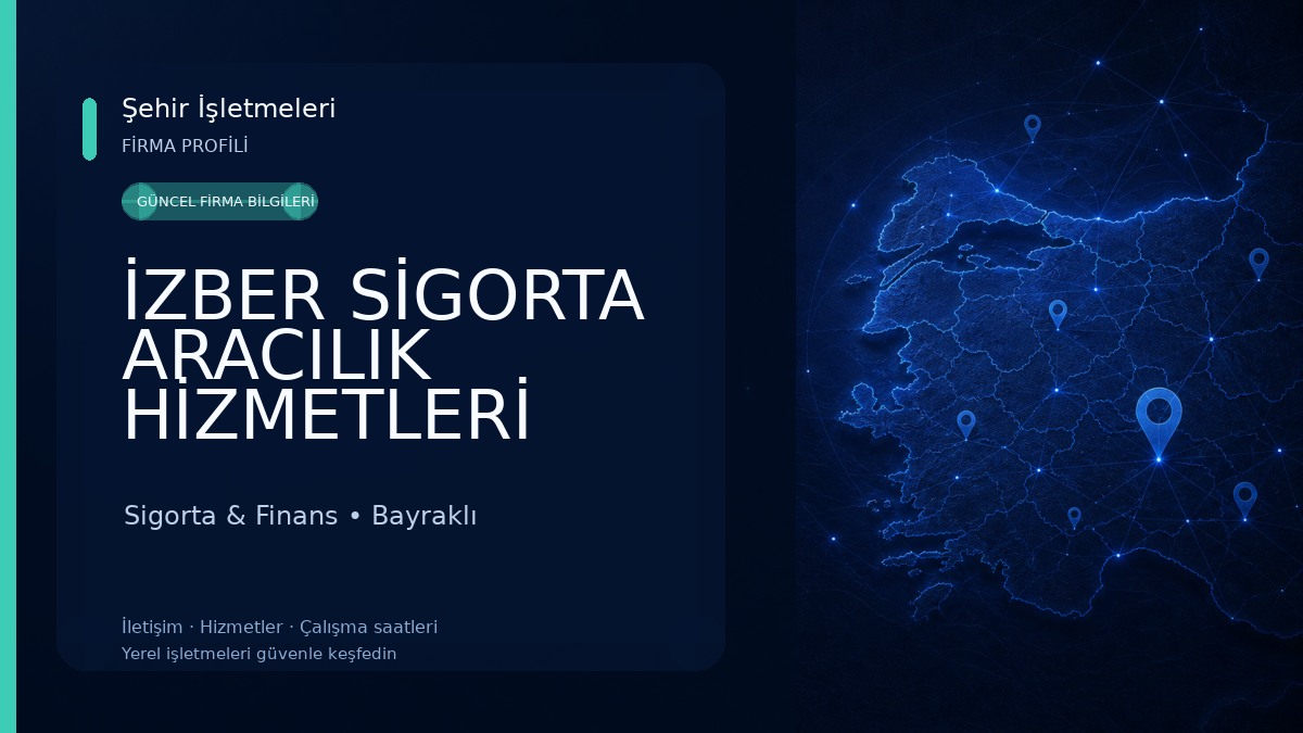 İZBER SİGORTA ARACILIK HİZMETLERİ LTD.ŞTİ. Sigorta & Finans