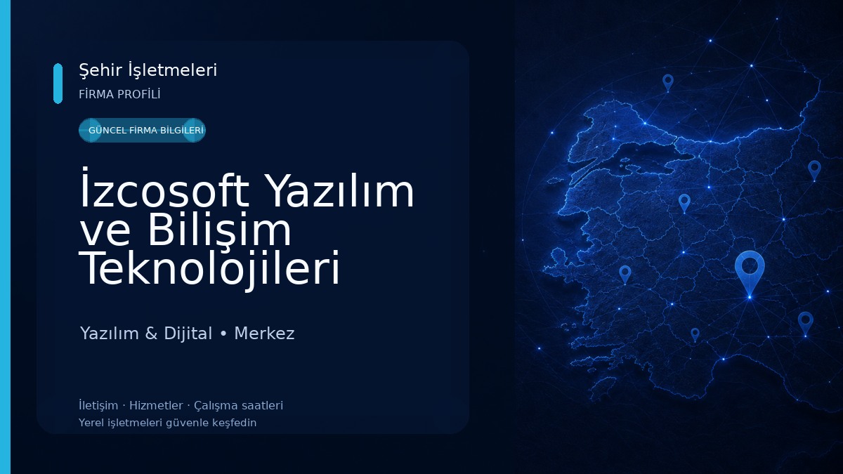 İzcosoft Yazılım ve Bilişim Teknolojileri Yazılım & Dijital