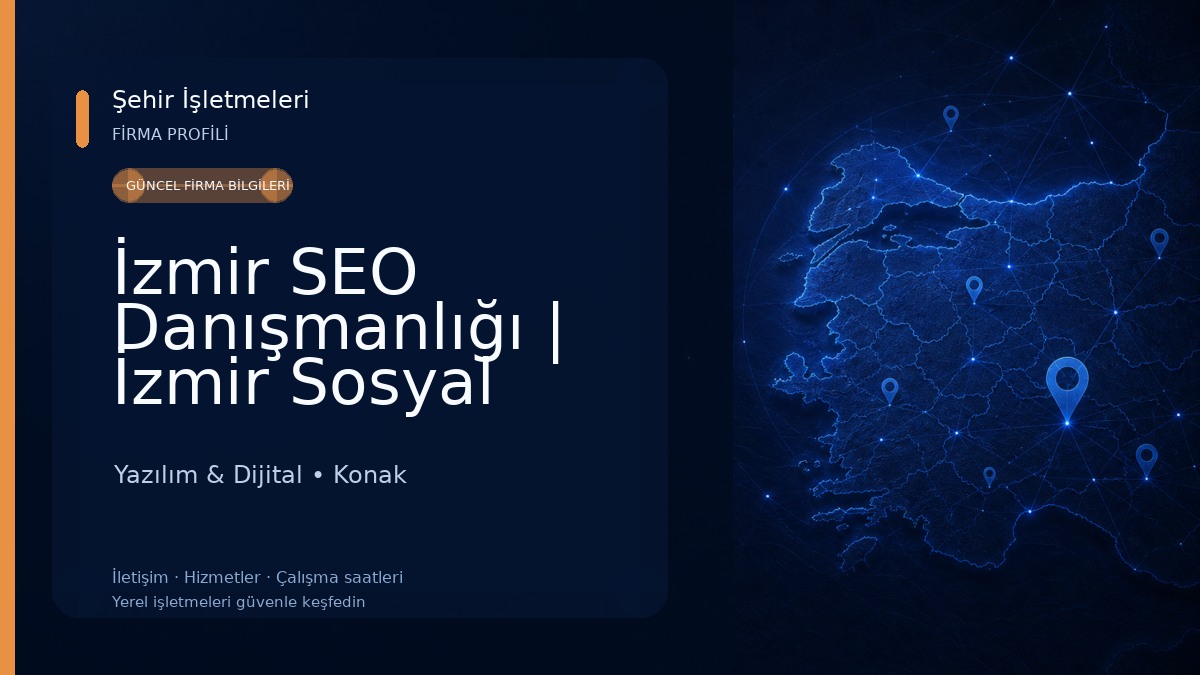 İzmir SEO Danışmanlığı | İzmir Sosyal Medya Danışmanlığı | İZMİR MEDYA A.Ş Yazılım & Dijital