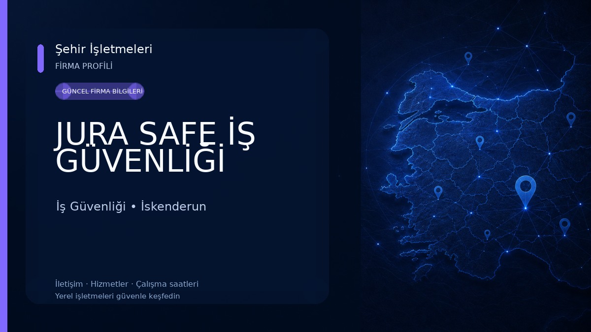 JURA SAFE İŞ GÜVENLİĞİ 