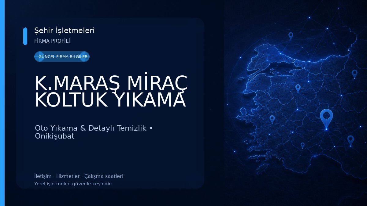 K.MARAŞ MİRAÇ KOLTUK YIKAMA