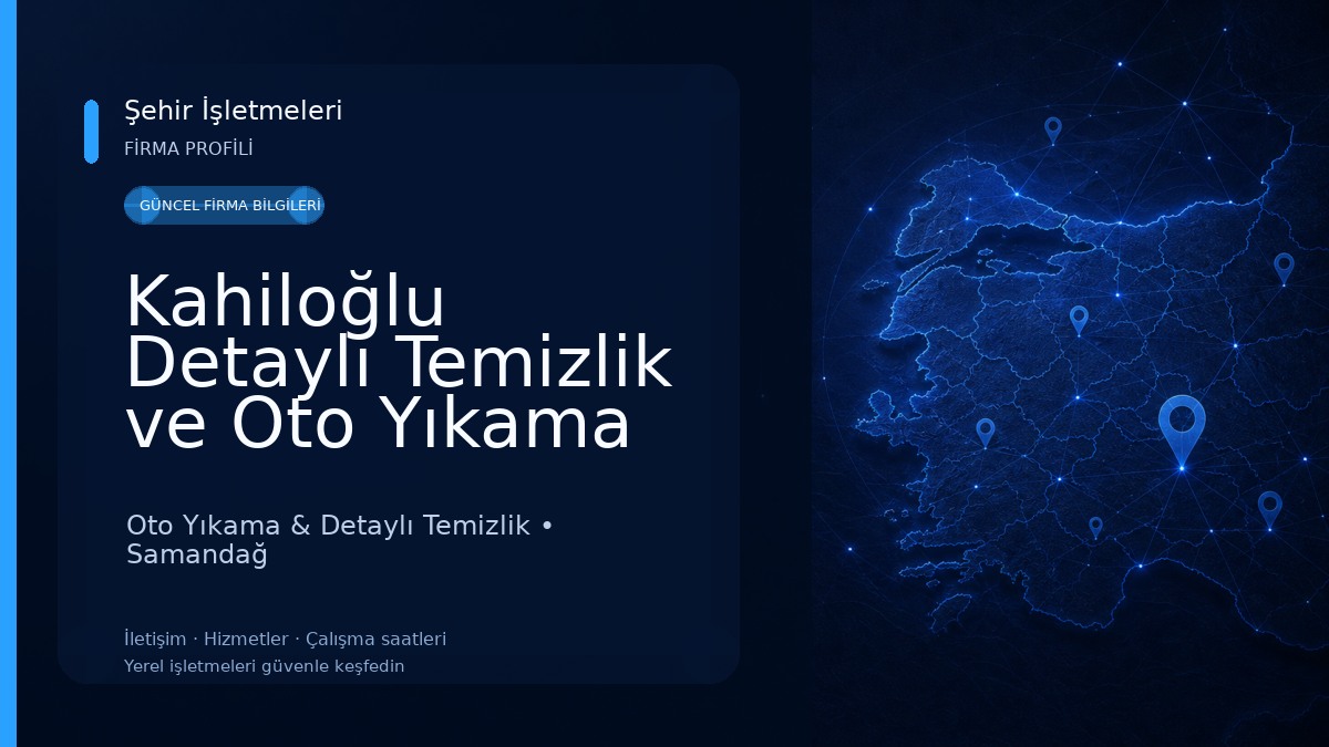 Kahiloğlu Detaylı Temizlik ve Oto Yıkama Oto Yıkama & Detaylı Temizlik