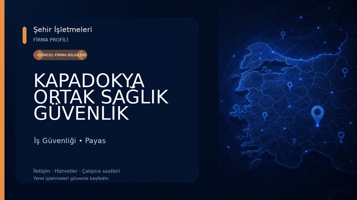 KAPADOKYA ORTAK SAĞLIK GÜVENLİK BİRİMLERİ LİMİTED ŞİRKETİ