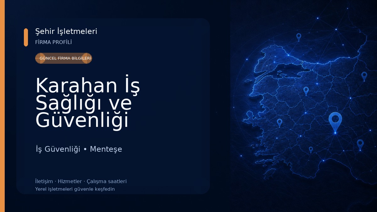 Karahan İş Sağlığı ve Güvenliği Hizmetleri İş Güvenliği