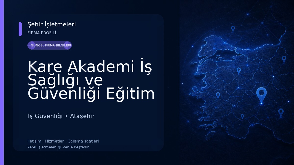 Kare Akademi İş Sağlığı ve Güvenliği Eğitim Merkezi