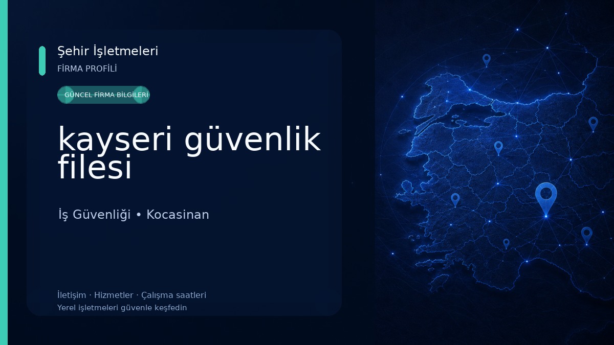 kayseri güvenlik filesi İş Güvenliği